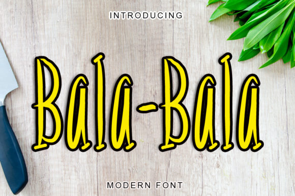 Bala-bala: A Simple and Neat Lettered Display Font