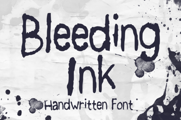 Bleeding Ink: A Font That Demands Attention