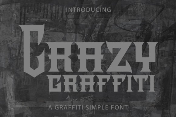 Crazy Graffiti: Bold Typography for Urban Design
