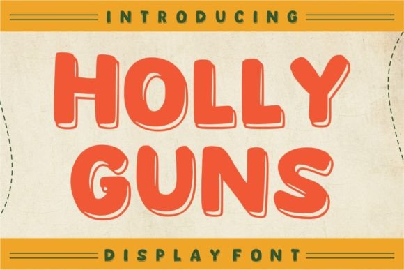 Holly Guns: A Bold Display Font for Dynamic Design